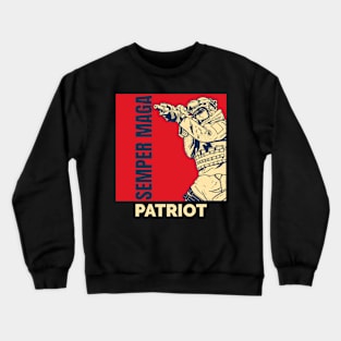 TRUMP-SEMPER MAGA-PATRIOT-RED-T-SHIRT Crewneck Sweatshirt